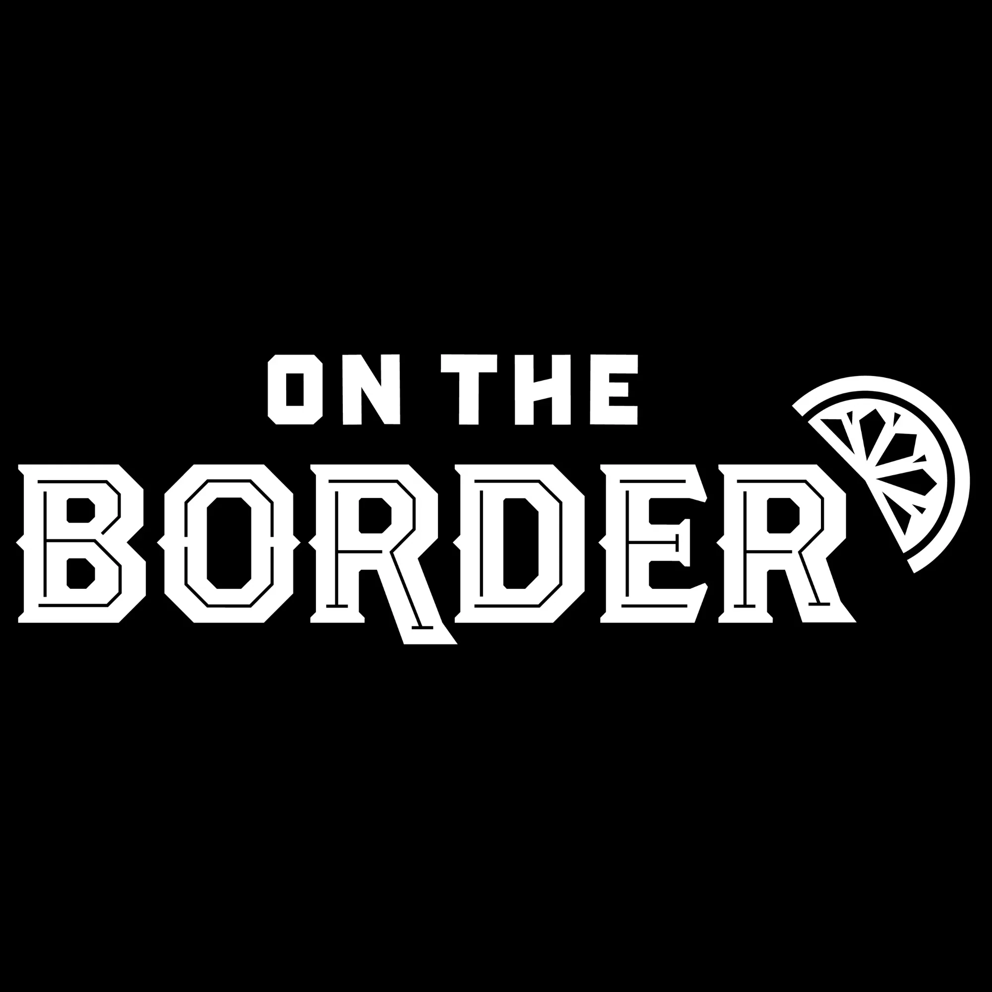 On the Border