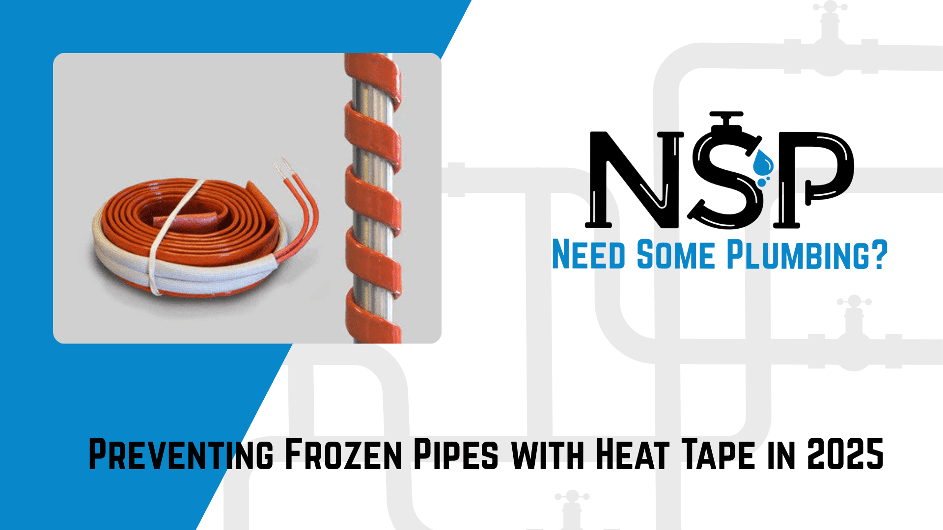 Using Heat Tape to Prevent Frozen Pipes: Installation & Best Practices