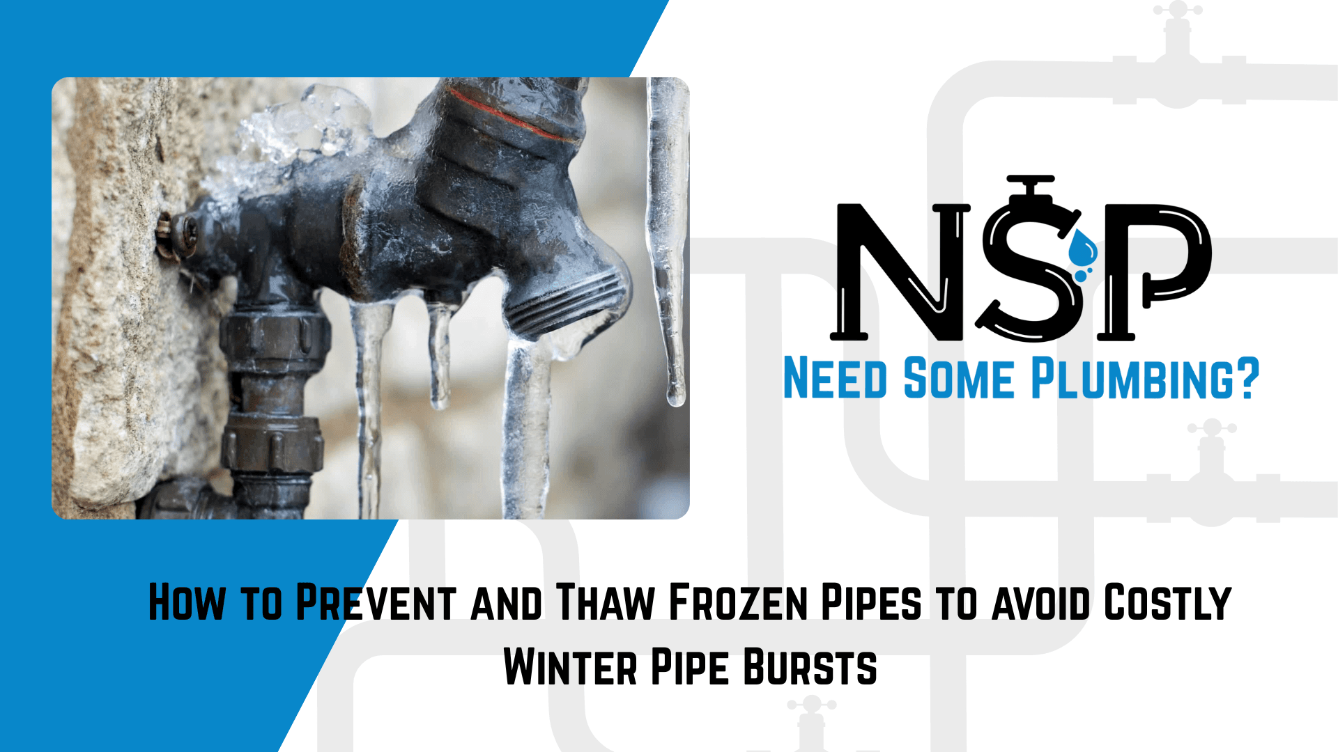 Winter Pipe Freezing Prevention: Expert Tips to Avoid Costly Burst Pipes